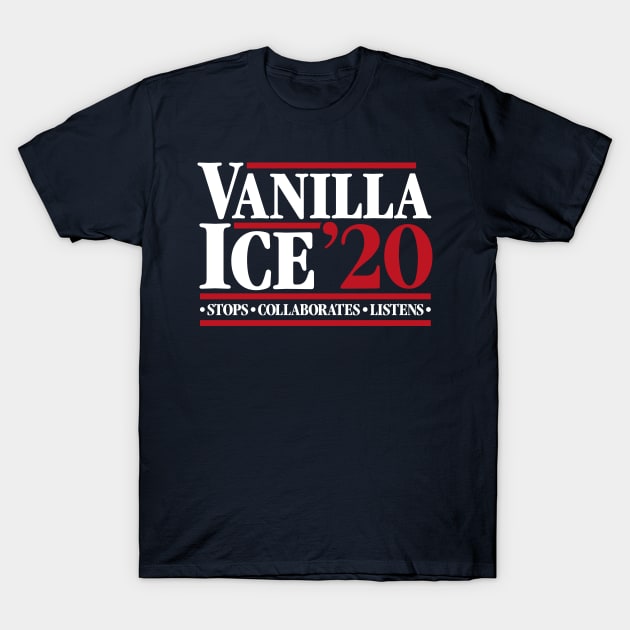 Vanilla Ice 20 - Stops Collaborates & Listens T-Shirt by RetroReview